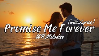 Berjanjilah Padaku Selamanya – Lagu Cinta yang Penuh Emosi | Video Lirik | UR Melodies