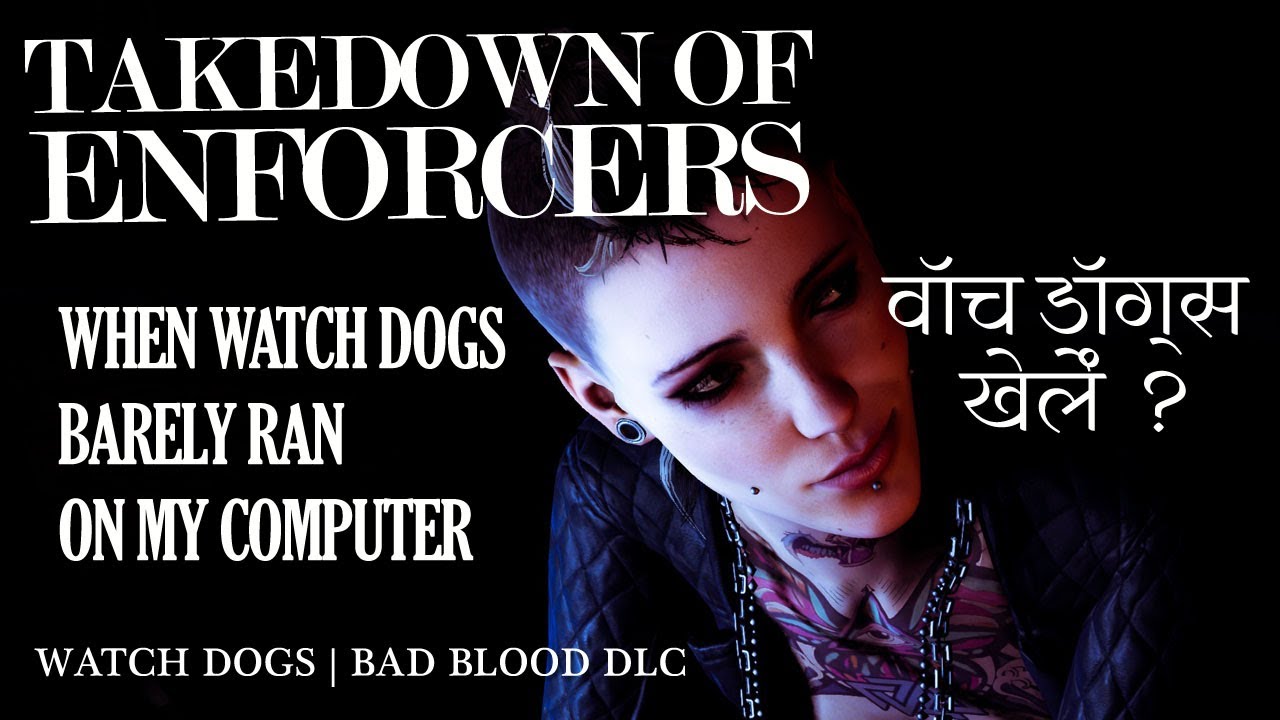 Takedown of the Mighty Enforcer in Watch Dogs Bad Blood DLC YouTube