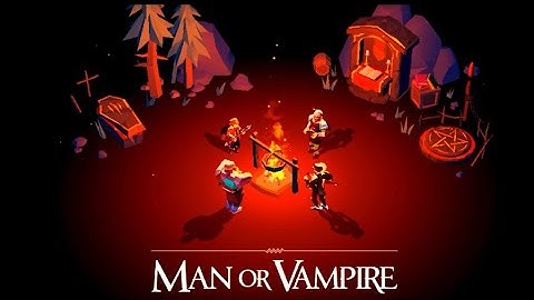 Man or Vampire Android GamePlay