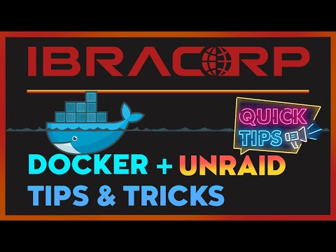 Unraid: Docker Tips & Tricks You Should Know in 6.9 (2021)