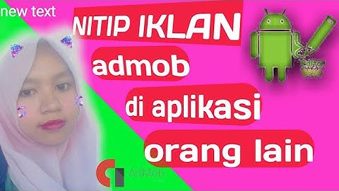 cara nuyul admob 2020 yang benar dan aman
