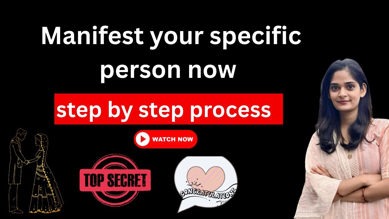 Manifest your specific person now !! A step by step guide #manifestation #spmanifestation