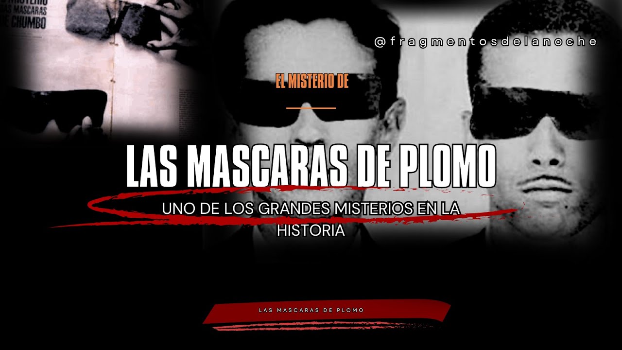 El misterio de las mascaras de plomo | Fragmentos de la noche