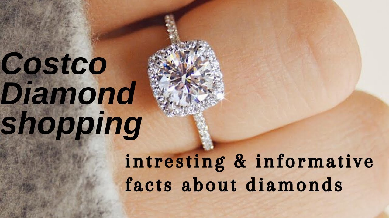 Costco Diamond Shopping Interesting And Informative Facts About Costco Diamond Shopping Interesting And Informative Facts About