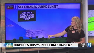 Ask Ellen How Does This sunset Edge Happen