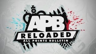 APB: Reloaded Brasil - Gameplay Trailer