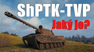 ShPTK-TVP 100 - Jaký je a vyplatí se? | World of Tanks