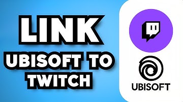 How To Link Ubisoft Account To Twitch On Mobile (2024 Guide)