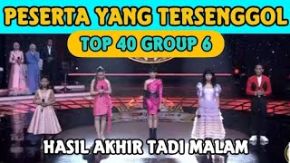 YANG TERSENGGOL GROUP 6 TOP 40 DA7 TADI MALAM
