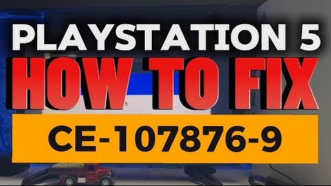 How To Fix PS5 Error CE-107876-9 Can’t Connect To The Internet PlayStation 5