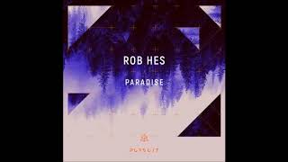 PREMIERE Rob Hes - Blindsided