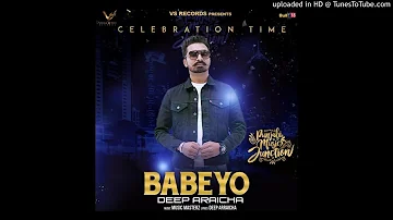 Babeyo - Deep Arraicha (BASS FOR ALL)||LATEST VIDEO PUNJABI 2018  ||NEW ATT SONG ||MUST WATCH||BY DJ