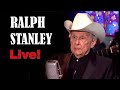 RALPH STANLEY & The Clinch Mountain Boys LIVE!