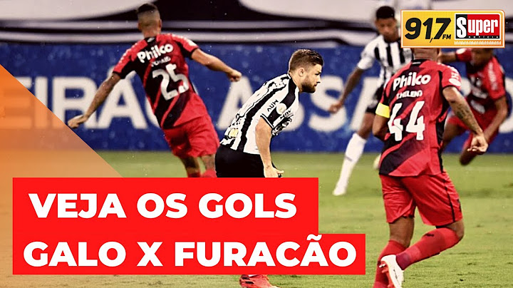 Veja os gols Atlético-MG 0 x 2 Athletico-PR