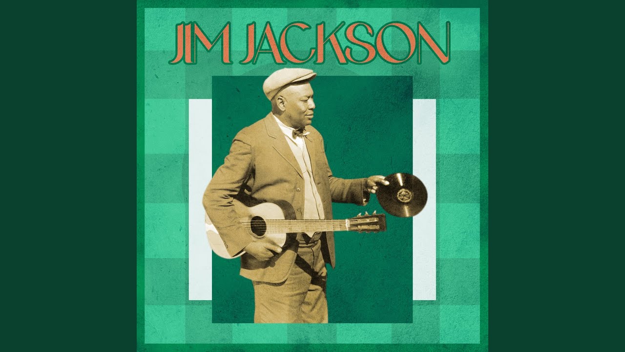 Jim Jackson's Kansas City Blues, Pt. 2