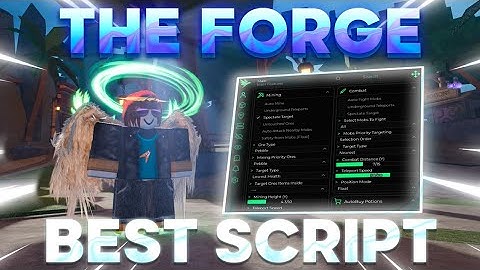 The Forge Script Gui *KEYLESS* — Auto Farm, Instant Forge, Ore Skipper, Kill Aura, Auto Quest!