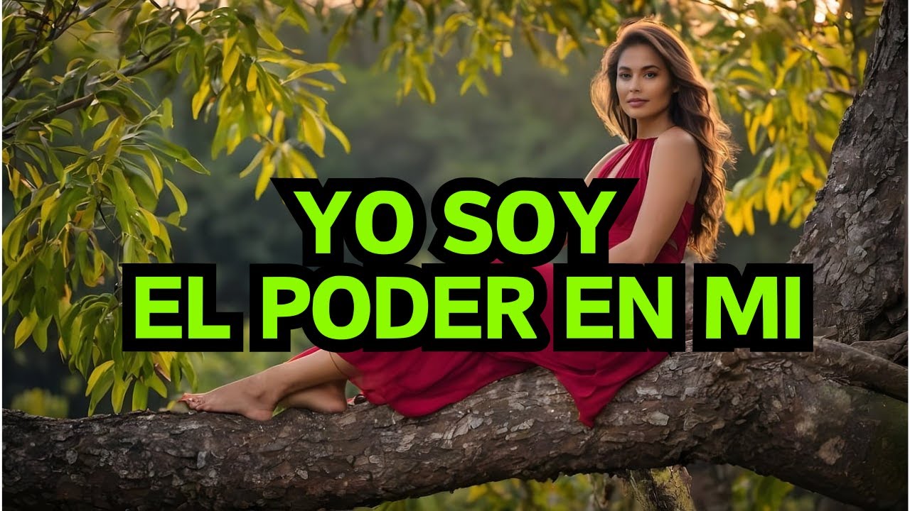 🌟 YO SOY EL PODER EN MI 🌟 Descubre tu Fuerza Interior y Transforma tu ...