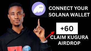 Connect Your Solana Wallet to Claim Kugara Airdrop.