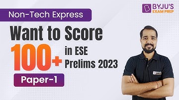 ESE 2023 | 100+ in ESE Prelims 2023? | ESE Paper-1 Preparation Strategy | ESE Non-Tech Preparation