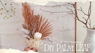 DIY Fan Palm & Sun Palm Leaf 🍃