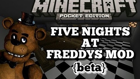 Five Nights at Freddys Mod - Minecraft Pocket Edition - Mod Showcase [0.9.5]