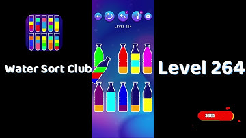 🎮 Water Sort Club Level 264 Walkthrough | Fun Liquid Sorting Game 💧 | SolutionGuruji