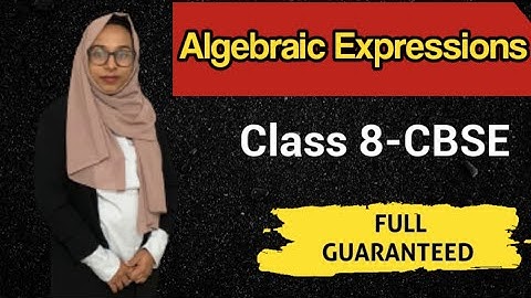 Algebraic Expressions and Identities| Introduction| Chapter 9| NCERT Class 8 Maths | CBSE| English