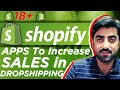 18+ Shopify APPS to INCREASE your SALES in DROPSHIPPING