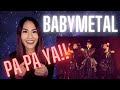 So catchy  my solo reaction to babymetal  pa pa ya