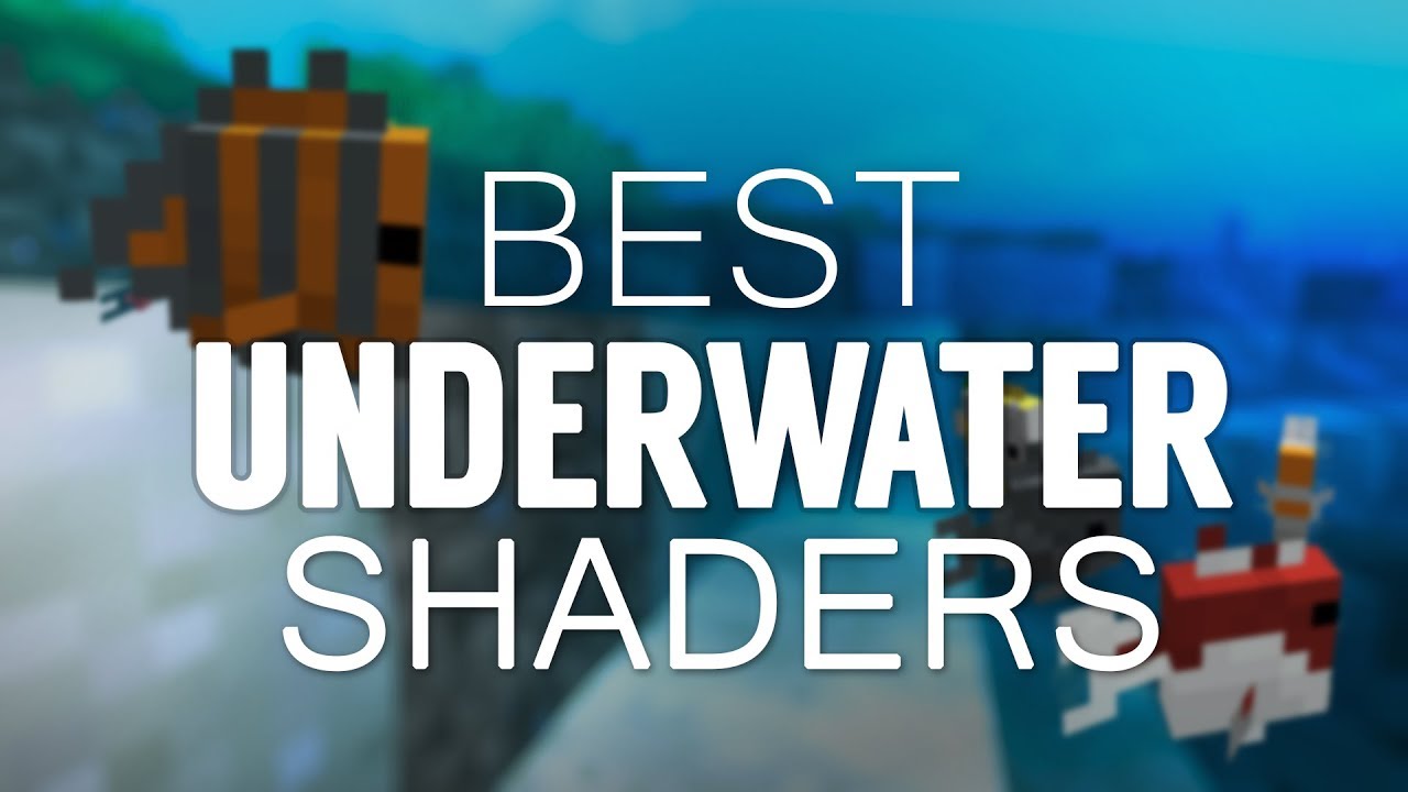 Best Underwater Shaders 18 For 1 13 Minecraft Shaders Youtube