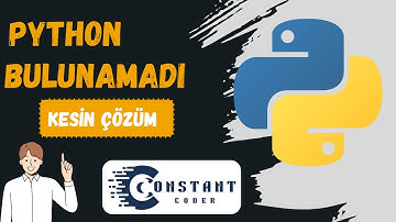 Python Bulunamadı - KESİN ÇÖZÜM