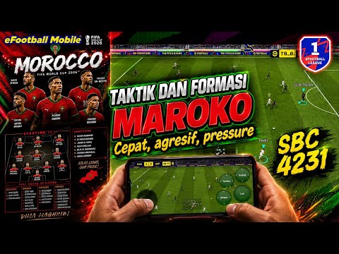 aoncash x fajartoto - Mencoba Formasi dan Taktik Timnas Maroko GG parah di eFootball Mobile
