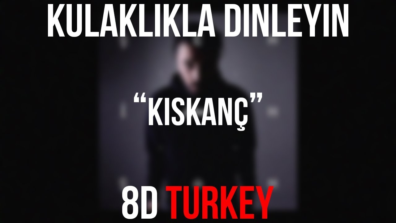 Kubilay Karça & Şehinşah - Kıskanç (8D VERSION) - YouTube