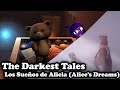 The Darkest Tales🐻 - Los Sueños de Alicia (Alice&#39;s Dreams) | Early Access