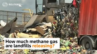 Landfills around the world release a lot of methane, study says
