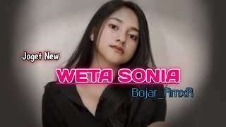 Lagu Joget Terbaru || WETA SONIA || BrmxR
