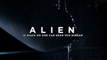 Alien | In Space No One Can Hear You Scream