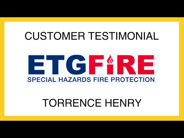 Testimonial: Torrence Henry - ETG Fire