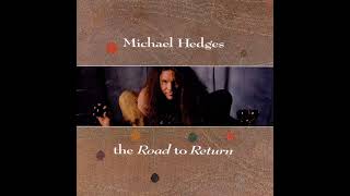 Video thumbnail of "Michael Hedges - Road Music"