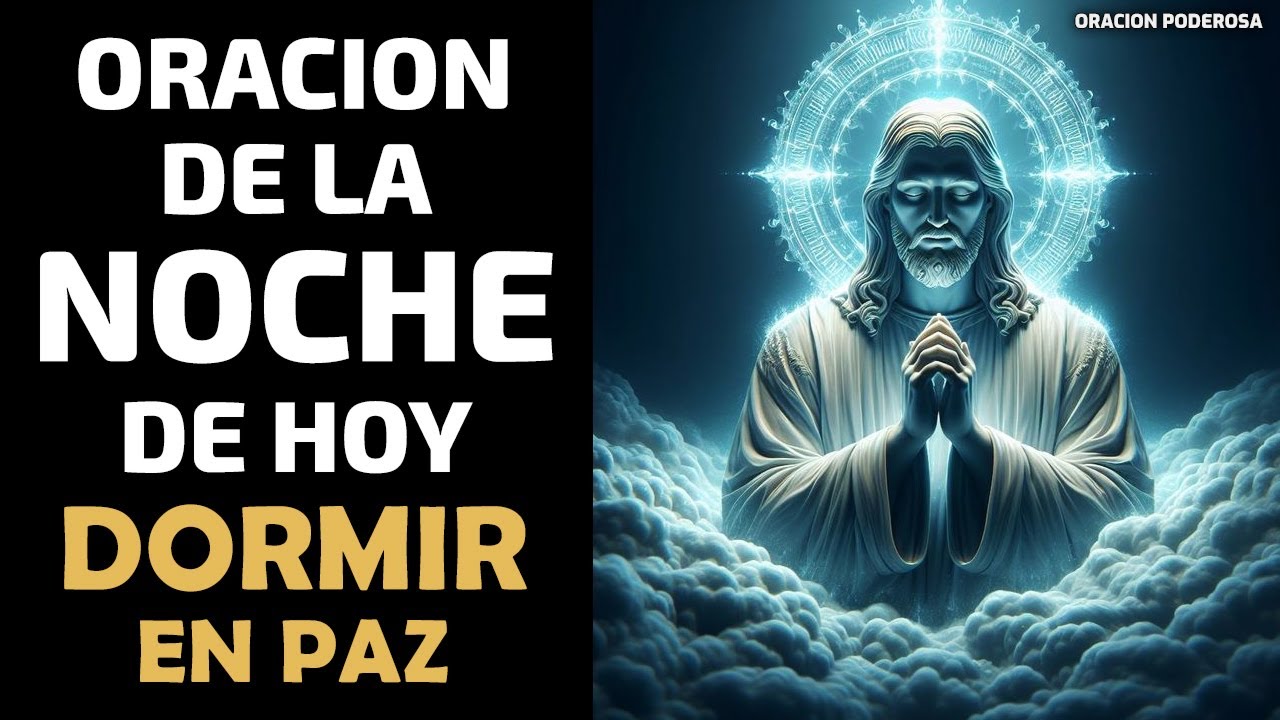 ☪ Oración de la Noche de Hoy para Dormir en Paz 😴 - YouTube