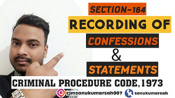 Sec.164/recording of Confessions and statements/crpc,1973