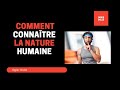 Comment connatre la nature humaine par ogier doll