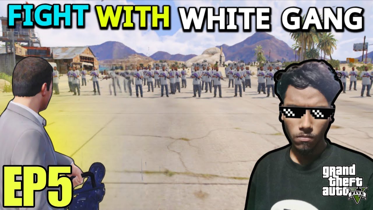 FIGHT WITH WHITE GANG | GTA V Bangla Gameplay