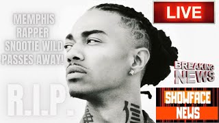 MEMPHIS RAPPER SNOOTIE WILD PASSES AWAY‼️ #SnootieWild