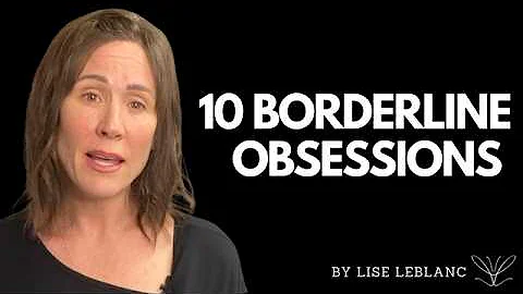 10 Obsessive Things People With Borderline Personality Disorder Do