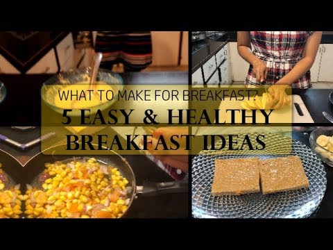 quick-&healthy-breakfast-ideas|low-calorie-food|-five-indian-recipes