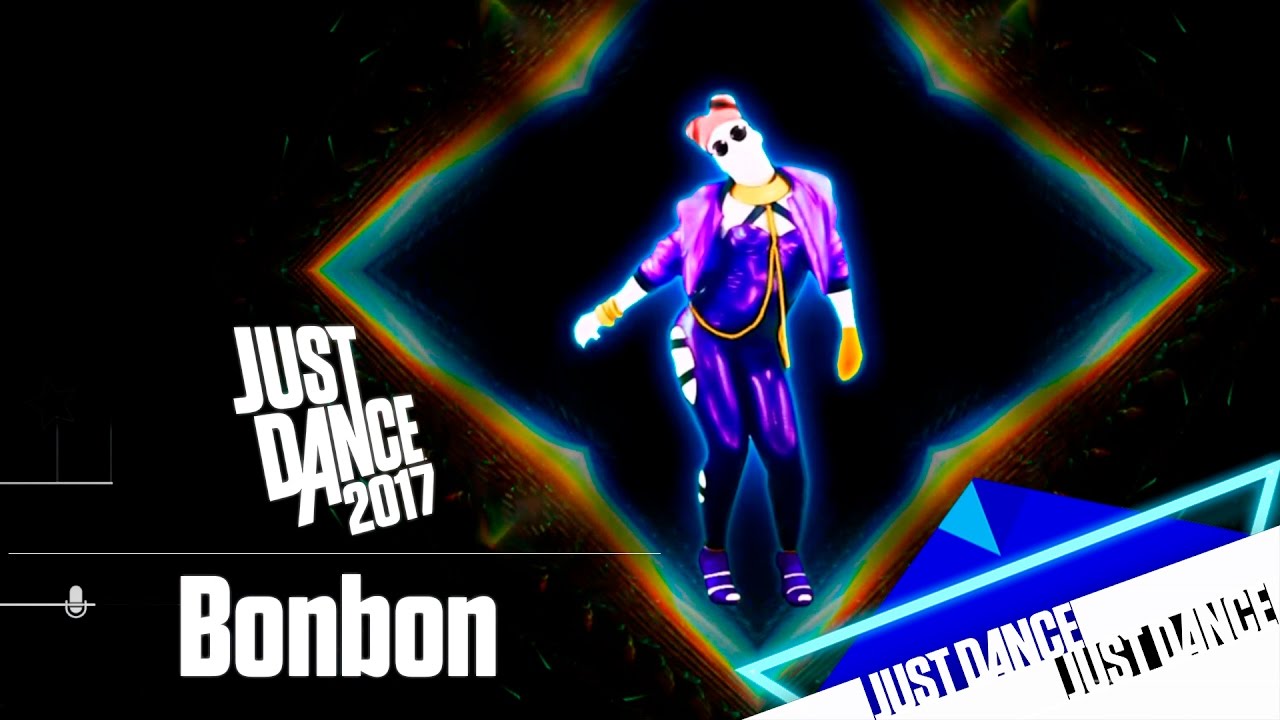 Just Dance 2017 - Bonbon