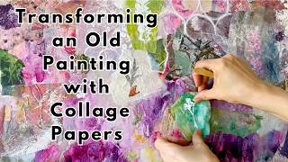 Transforming This Old Painting With Handmade Collage Papers