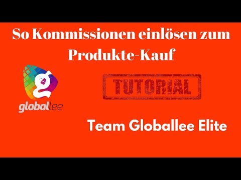 Globallee Deutsch: So Kommissionen einlösen zum Produktekauf