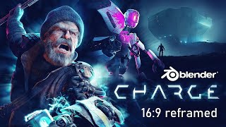 Charge -  Blender Open Movie [16:9 reframed version]